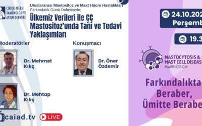 Ülkemiz Verileri ile ÇÇ Mastositoz’unda Tanı ve Tedavi Yaklaşımları