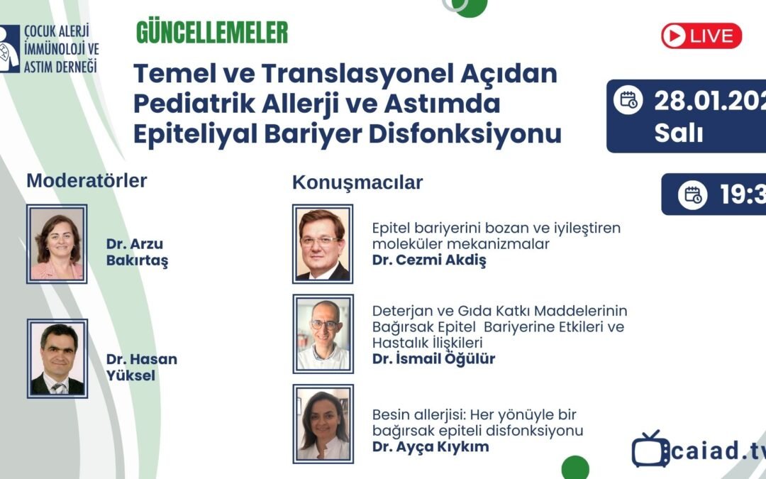Temel ve Translasyonel Açıdan  Pediatrik Allerji ve Astımda  Epiteliyal Bariyer Disfonksiyonu