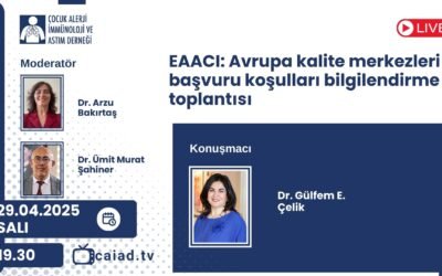 EAACI: Avrupa kalite merkezleri başvuru koşulları bilgilendirme toplantısı
